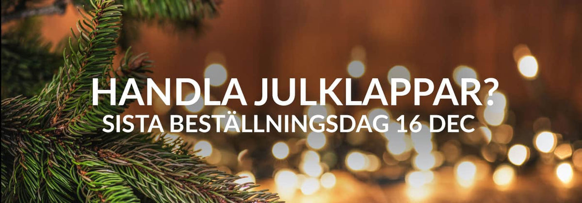 Sista beställningsdag 16 dec